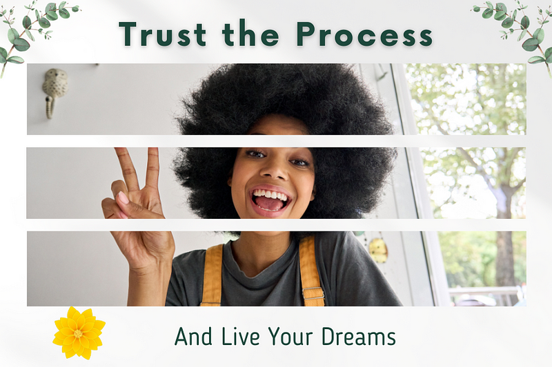 Trusting the Process in Life and Business