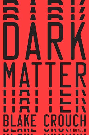 Cover of Dark Matter by Blake Crouch