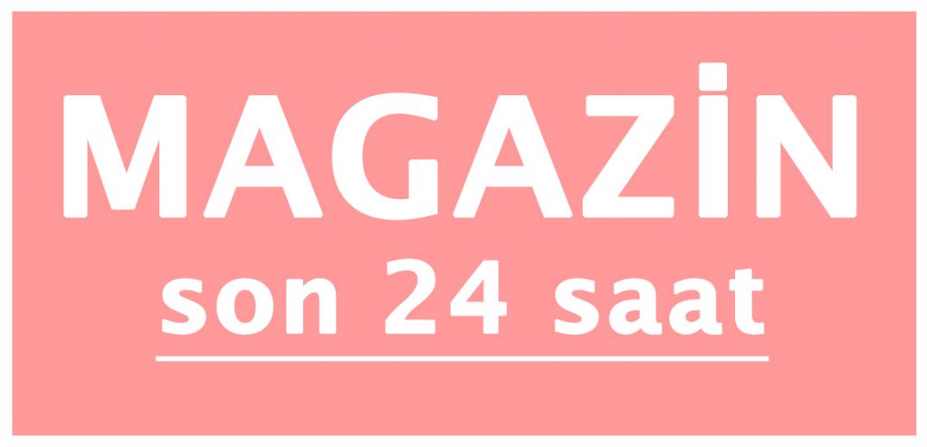 magazin haberleri