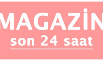 magazin haberleri