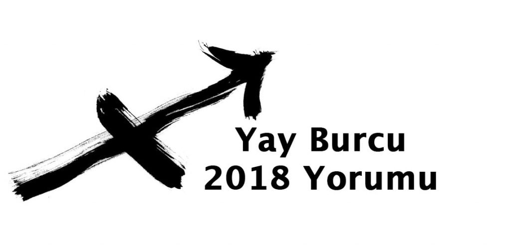2018 yay burcu yorumu